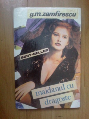 w4 MAIDANUL CU DRAGOSTE - G.M.ZAMFIRESCU foto