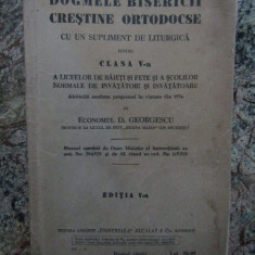 D. GEORGESCU - DOGMELE BISERICII CRESTINE ORTODOXE - PENTRU CLASA V-a