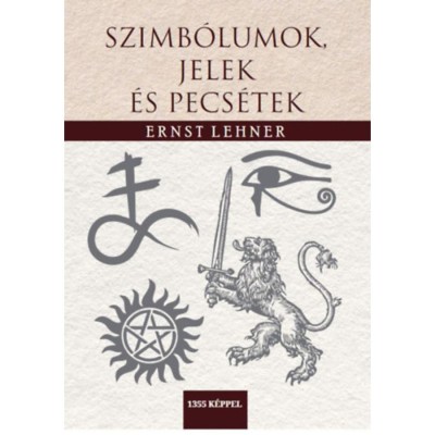 Szimb&amp;oacute;lumok, jelek &amp;eacute;s pecs&amp;eacute;tek - 1355 k&amp;eacute;ppel - Ernst Lehner foto