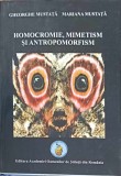 HOMOCROMIE, MIMETISM SI ANTROPOMORFISM-GHEORGHE MUSTATA, MARIANA MUSTATA-256538