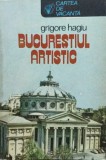 Bucurestiul Artistic - Grigore Hagiu, Sport-Turism, 1984, Romana, Album Arta
