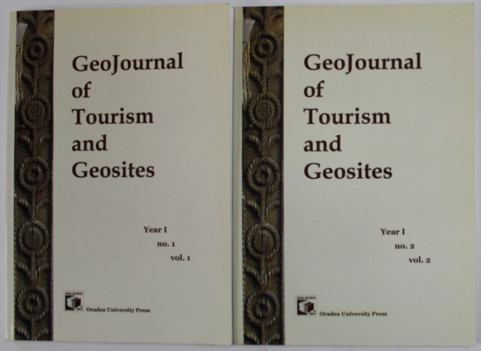 GEOJOURNAL OF TOURISM AND GEOSITES , YEAR I , No. 1 , VOL. 1 -2 , APARUTA 2008