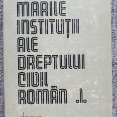 Marile institutii ale dreptului civil roman, I, Mircea N. Costin, Ed Dacia 1982
