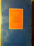 Cele Doua Frante - Mihai Ralea, 1956, Editura de Stat, Romana, Roman, 404 pagini