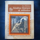 Cumpara ieftin Analize Literare si Stilistice - Ion Rotaru - Studii Critice