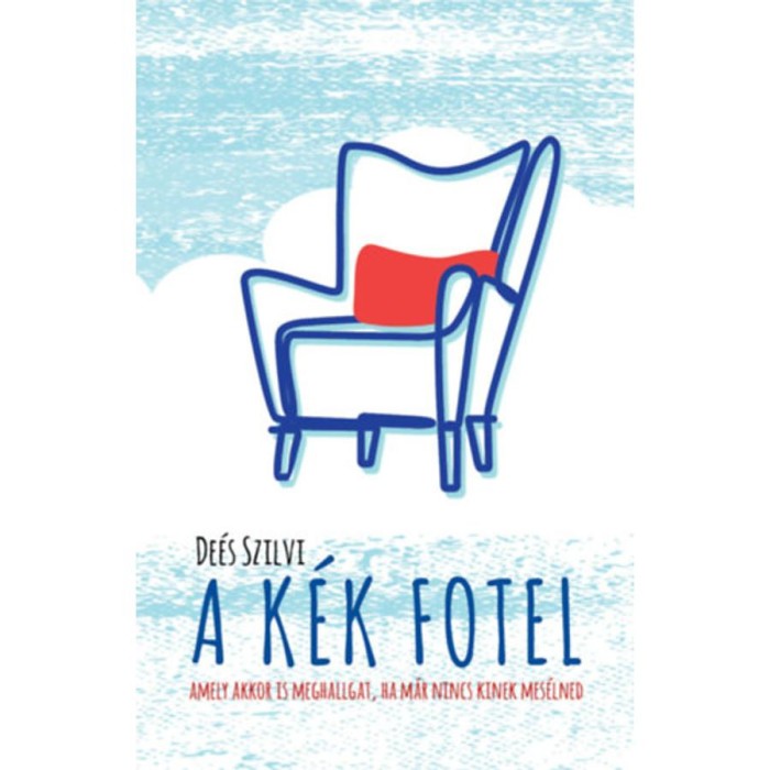 A k&eacute;k fotel - De&eacute;s Szilvi