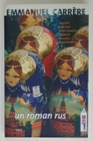UN ROMAN RUS de EMMANUEL CARRERE , 2008