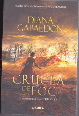 bnk ant Diana Gabaldon - Outlander . Crucea de foc vol 2( SF ) foto