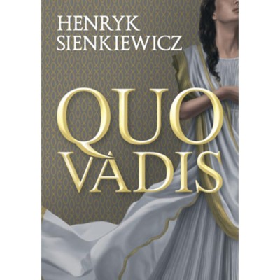 Quo vadis - Henryk Sienkiewicz foto