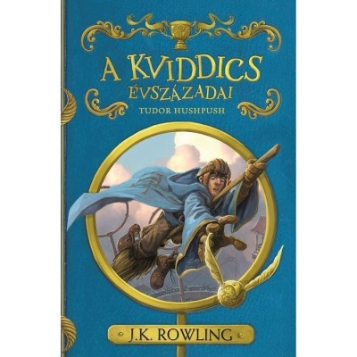 A kviddics &amp;eacute;vsz&amp;aacute;zadai - J.K.Rowling foto