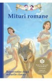 Mituri romane. Repovestire dupa miturile clasice