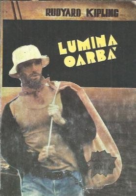 Lumina oarba - Rudyard Kipling foto