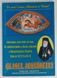 EU SUNT CALEA, ADEVARUL SI VIATA!, IMPLINIREA UNUI SFERT DE VEAC DE ARHIPASTORIRE LA BUZAU (1982-2007) A PREASFINTITULUI PARINTE EPISCOP EPIFANIE, GLA