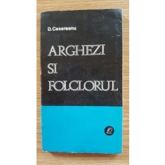 Arghezi si folclorul- D.Cesereanu