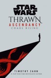 Star Wars: Thrawn Ascendancy (Book I: Chaos Rising) | Timothy Zahn, 2020