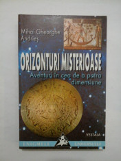 ORIZONTURI MISTERIOASE - Mihai Gheorghe Andries foto