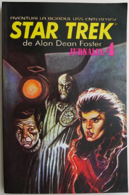 Star Trek. Jurnalul 4 &amp;ndash; Alan Dean Foster foto