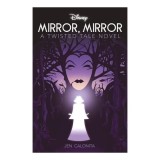 Disney Mirror, Mirror: A Twisted Tale Novel