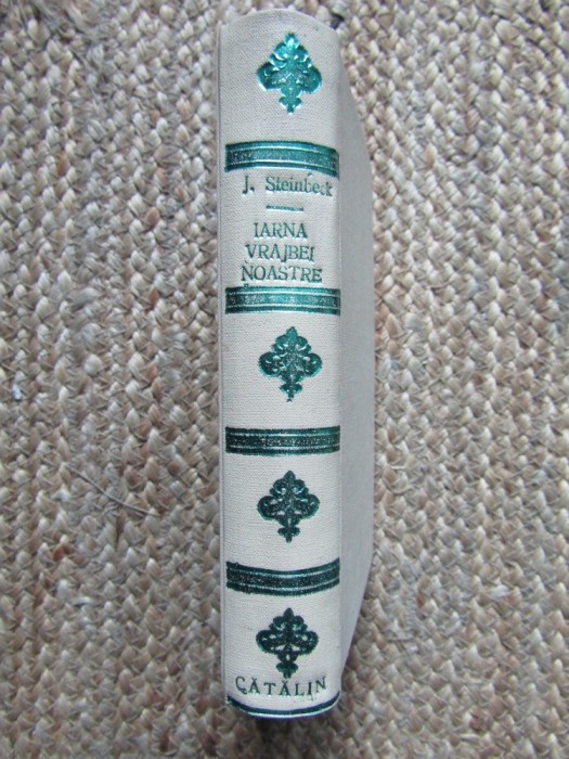 IARNA VRAJBEI NOASTRE - JOHN STEINBECK