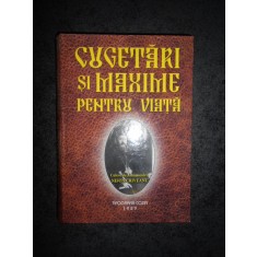 CUGETARI SI MAXIME PENTRU VIATA (reeditata din 1929)