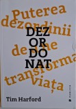 Dezordonat. Puterea dezordinii de a ne transforma viata &ndash; Tim Harford - Carte dezvoltare personala