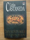 CARLOS CASTANEDA - INVATATURILE LUI DON JUAN - 2004