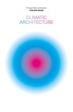 Climatic Architecture: Philippe Rahm Architectes