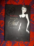 Manual de stil ( femei - women ) - Dana Budeanu // 146 pagini ( design vestimentar, moda )