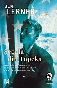 Scoala din Topeka &amp;ndash; Ben Lerner foto