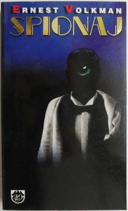 Spionaj &ndash; Ernest Volkman