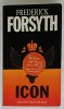 ICON by FREDERICK FORSYTH , 1997