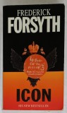 ICON by FREDERICK FORSYTH , 1997