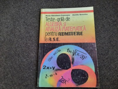 MARIA CHIRCULESCU AURELIA GOMOLEA TESTE GRILA PENTRU ADMITEREA LA ASE foto