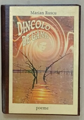 DINCOLO DE GAND , poezii de MARIAN RUSCU , grafica de VIOREL FRANCU , 1999 foto