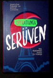 OPERATIUNEA SERUVEN, DOI DIPLOMATI TURCI IN FRANTA-STANISLAS PIERRET, ARNAUD LITTARDI-362348