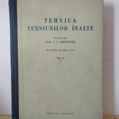 L. I. Sirotinski - Tehnica Tensiunilor Inalte Vol II