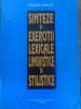 SINTEZE SI EXERCITII LEXICALE, LINGVISTICE SI STILISTICE-IULIAN GHITA-226721