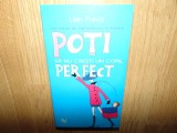 POTI SA NU CRESTI UN COPIL PERFECT -LIBBY PURVES