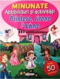 Printese, sirene si zane |