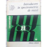 INTRODUCERE IN SPECTROMETRIA DE MASA-V. MERCEA, P. ARDELEAN, D. IOANOVICIU, A. PAMULA, D. URSU-231339