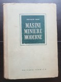 Mașini miniere moderne - Boldizsar Tibor
