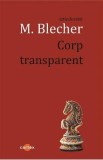 Corp transparent - Max Blecher