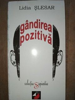 Gandirea pozitiva- Lidia Slesar