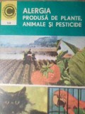 Alergia Produsa de Plante, Animale si Pesticide - Valentin Filip, 1983, Ceres, Medicina, Caleidoscop