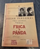 Frica si panda Florin Constantin Pavlovici cu autograf