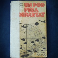 UN POD PREA INDEPARTAT - CORNELOUS RYAN