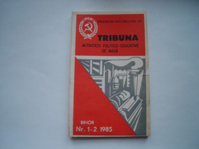 Tribuna activitatii politico-educative de masa, nr. 1-2/1985 foto