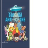 Brigada anti-ecrane - Lenia Major