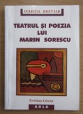 Teatrul si poezia lui Marin Sorescu - Evelina Circiu, Studiu critic literar, Aula, 2005