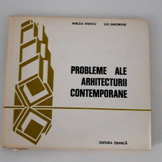 Arhitectura Mircea Enescu Probleme ale arhitecturii contemporane